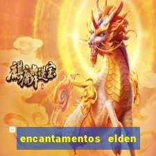 encantamentos elden ring wiki